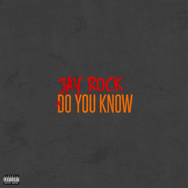 کاور آهنگ Do You Know (feat. kokane) از Kokane, Jay Rock