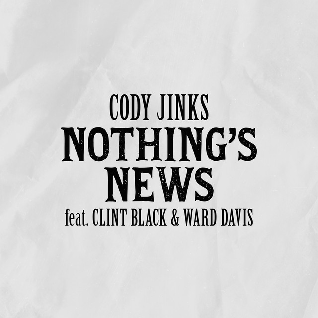 کاور آهنگ Nothing's News از Clint Black