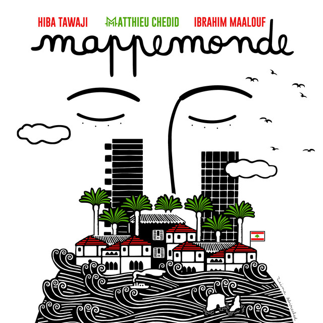 کاور آهنگ Mappemonde از -M-, Ibrahim Maalouf, Hiba Tawaji