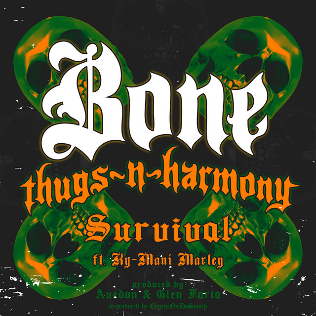 کاور آهنگ Survival از Bone Thugs-N-Harmony, Ky-Mani Marley