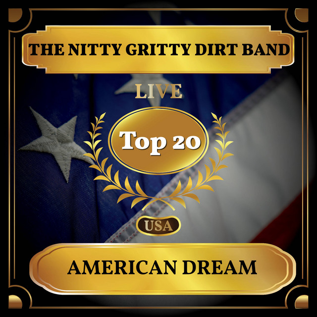 کاور آهنگ American Dream - Live از Nitty Gritty Dirt Band