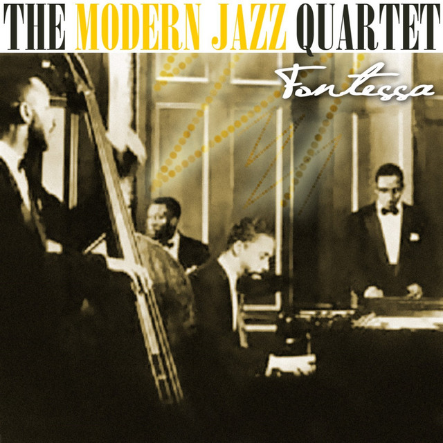 کاور آهنگ Fontessa از The Modern Jazz Quartet