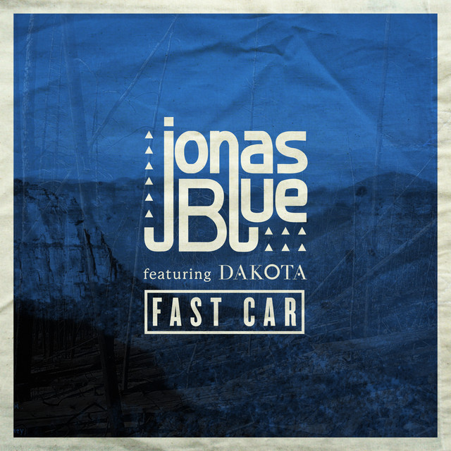 کاور آهنگ Fast Car از Jonas Blue