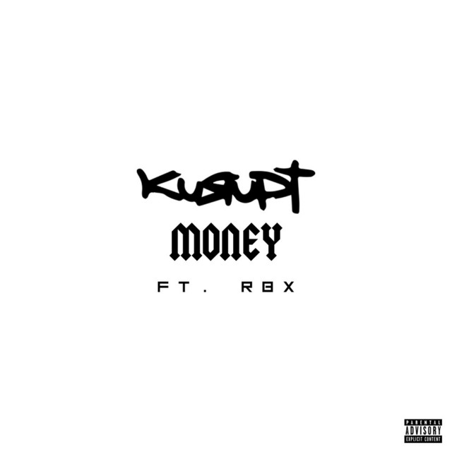 کاور آهنگ Money (Do It for Me) از Kurupt, RBX
