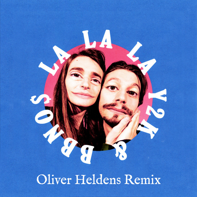 کاور آهنگ Lalala - Oliver Heldens Remix از Oliver Heldens, Y2K, bbno$