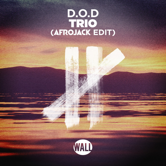 کاور آهنگ Trio - Afrojack Edit از AFROJACK, D.O.D