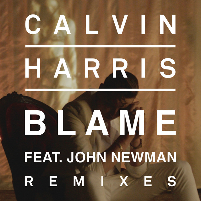کاور آهنگ Blame (feat. John Newman) - R3HAB Club Remix از R3HAB, Calvin Harris, John Newman