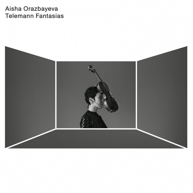 کاور آهنگ 12 Fantasias for Violin without Bass, No. 2 in G Major, TWV 40:15 از Georg Philipp Telemann, Aisha Orazbayeva