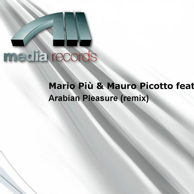 کاور آهنگ Arabian Pleasure (Remix Vocal Mix) از Mauro Picotto, Mario Piu, Amel Whaby