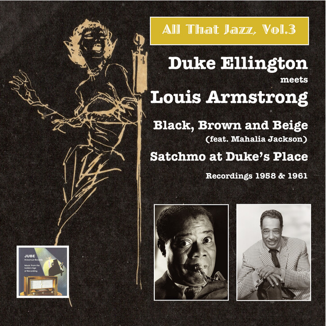 کاور آهنگ Black, Brown and Beige: Pt. I از Duke Ellington, Louis Armstrong, Duke Ellington Orchestra