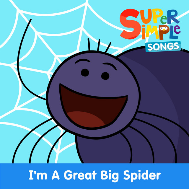 کاور آهنگ I'm a Great Big Spider - Sing-Along از Super Simple Songs