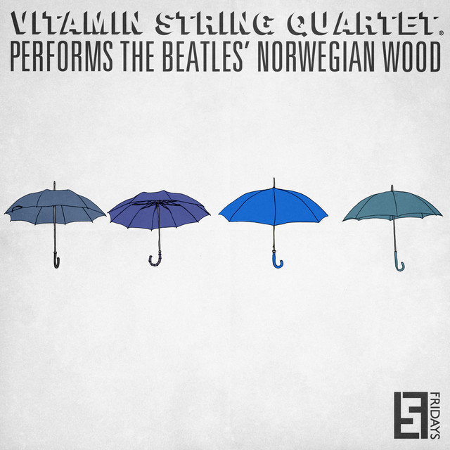کاور آهنگ Norwegian Wood از Vitamin String Quartet