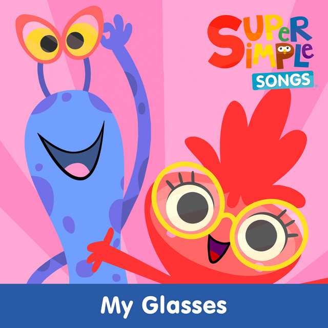 کاور آهنگ My Glasses - Sing-Along از Super Simple Songs