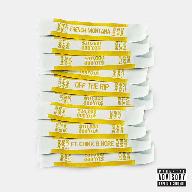 کاور آهنگ Off The Rip از N.O.R.E., French Montana