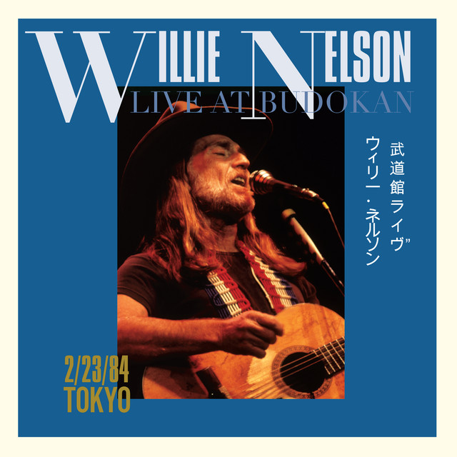 کاور آهنگ Blue Skies - Live at Budokan, Tokyo, Japan - Feb. 23, 1984 از Willie Nelson