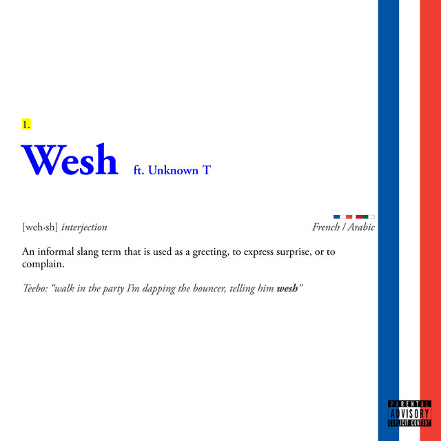 کاور آهنگ Wesh (feat. Unknown T) از Unknown T