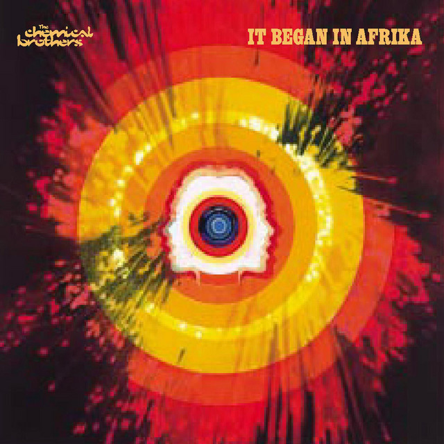 کاور آهنگ It Began In Afrika - Radio Edit از The Chemical Brothers