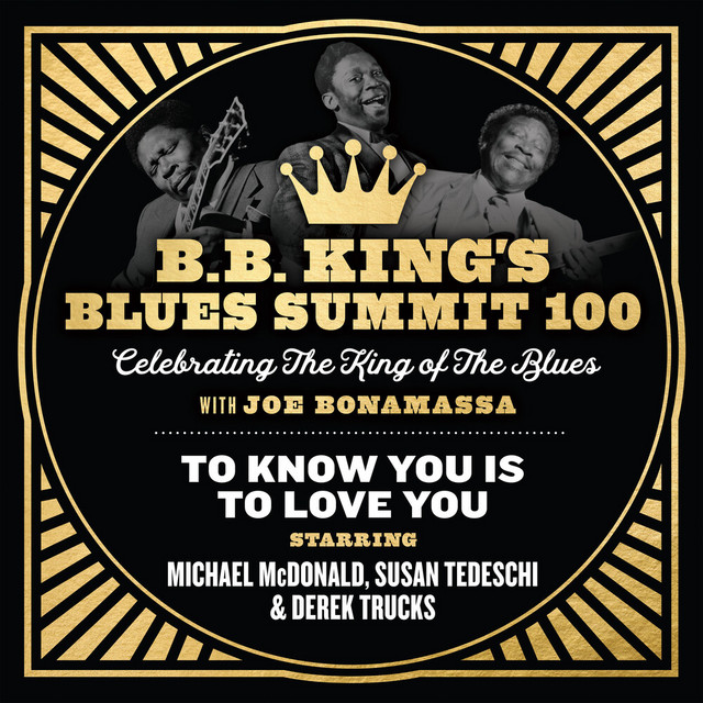 کاور آهنگ To Know You Is To Love You از Susan Tedeschi, Michael McDonald, Derek Trucks, Joe Bonamassa
