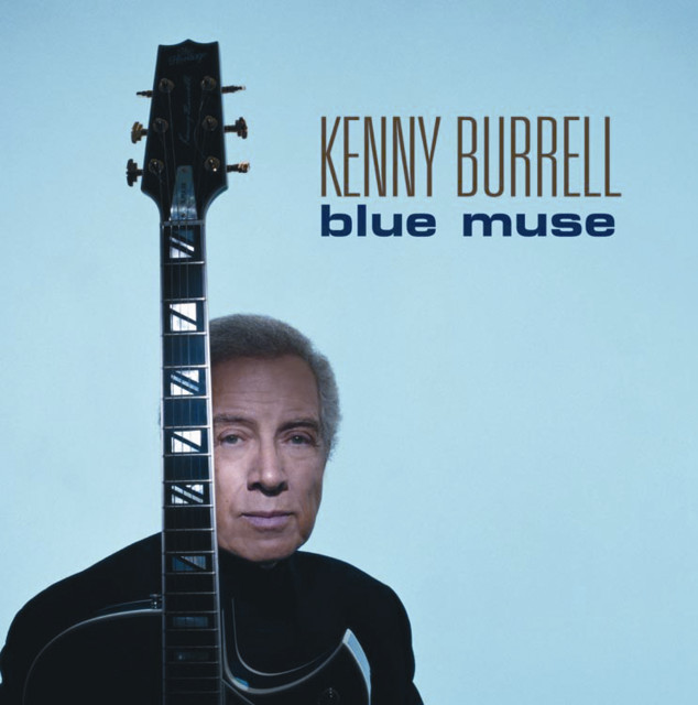 کاور آهنگ It's No Time To Be Blue از Kenny Burrell
