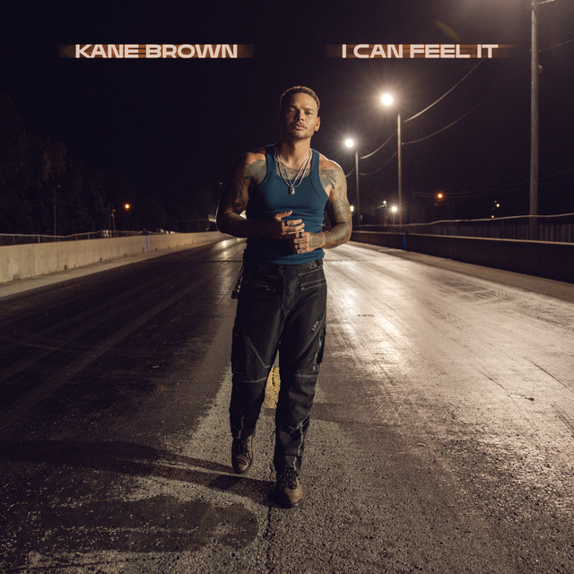 کاور آهنگ I Can Feel It از Kane Brown