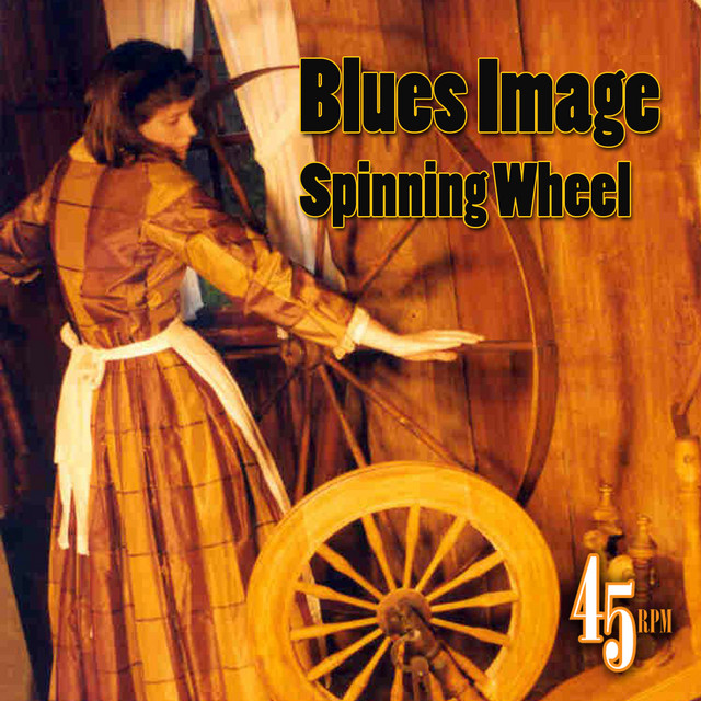 کاور آهنگ Spinning Wheel (Made Famous by Blood, Sweat & Tears) از Blues Image