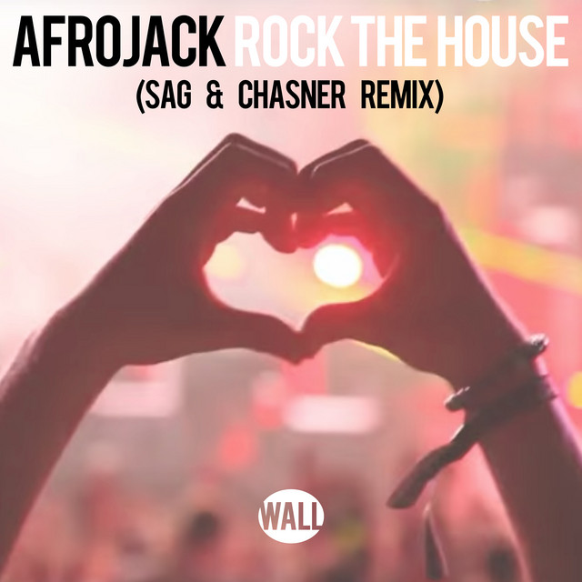 کاور آهنگ Rock The House - SAG & Chasner Remix از AFROJACK, Chasner