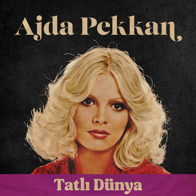 کاور آهنگ Tatli Dunya - Asare Tiam Lua Beasme از Ajda Pekkan