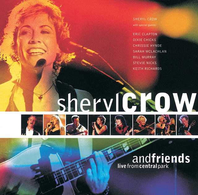 کاور آهنگ If It Makes You Happy - Live From Central Park/1999 از Sheryl Crow, Chrissie Hynde