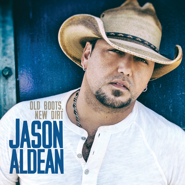کاور آهنگ Old Boots, New Dirt از Jason Aldean