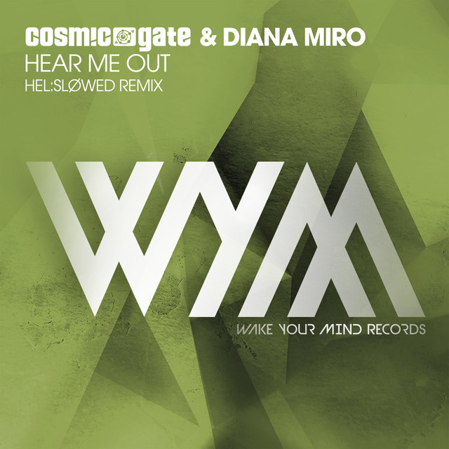 کاور آهنگ Hear Me Out - Hel:sløwed Remix از Cosmic Gate, Diana Miro, Hel:slowed