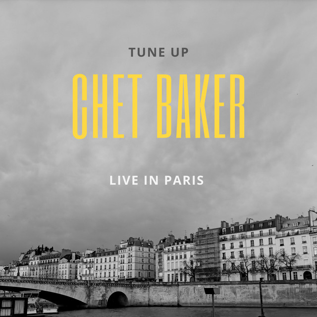 کاور آهنگ There Will Never Be Another You - Live In Paris از Chet Baker