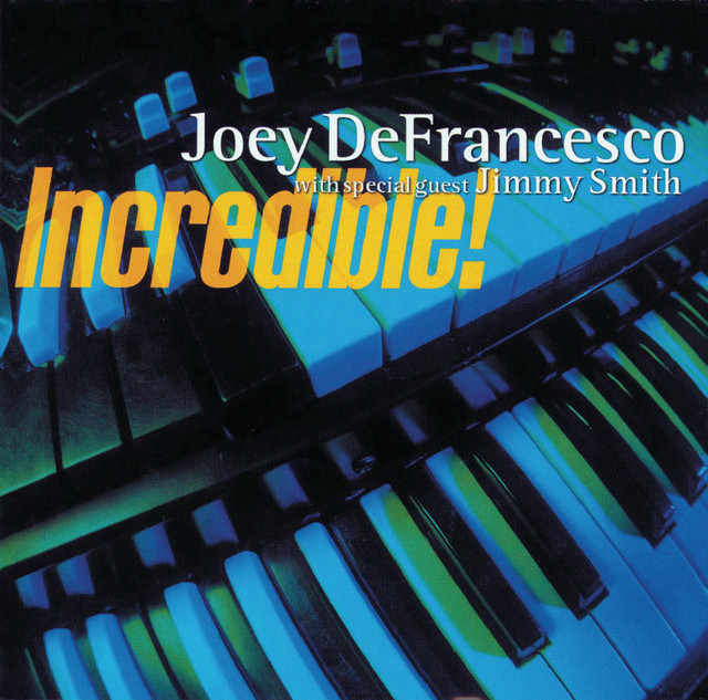 کاور آهنگ The Good Life - Live از Joey DeFrancesco, Jimmy Smith