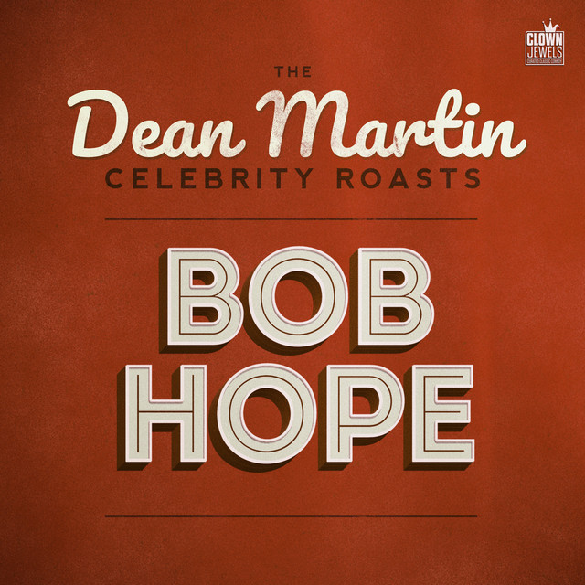 کاور آهنگ Don Rickles Roasts Bob Hope از Dean Martin