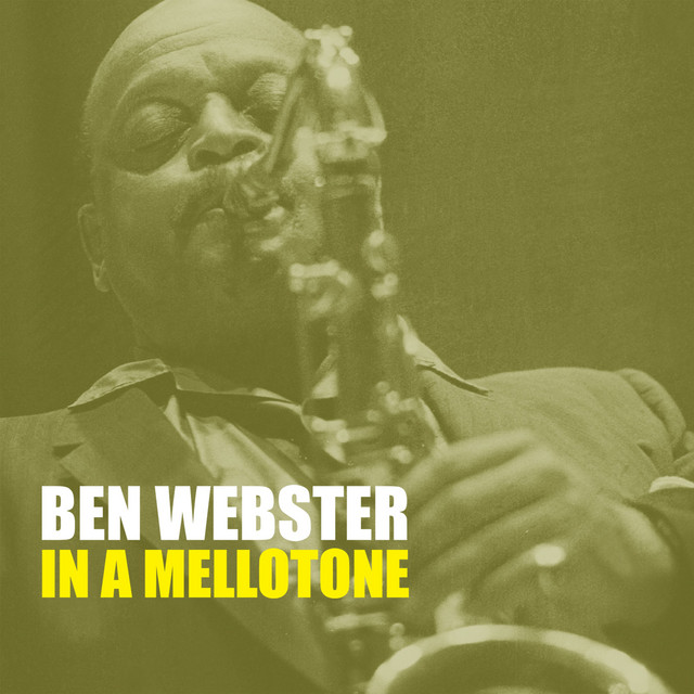کاور آهنگ In A Mellotone از Ben Webster