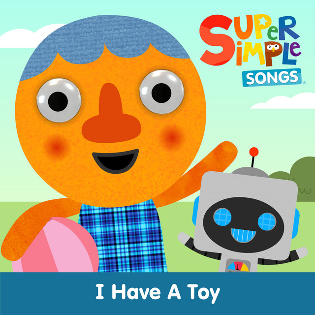 کاور آهنگ I Have a Toy از Noodle & Pals, Super Simple Songs