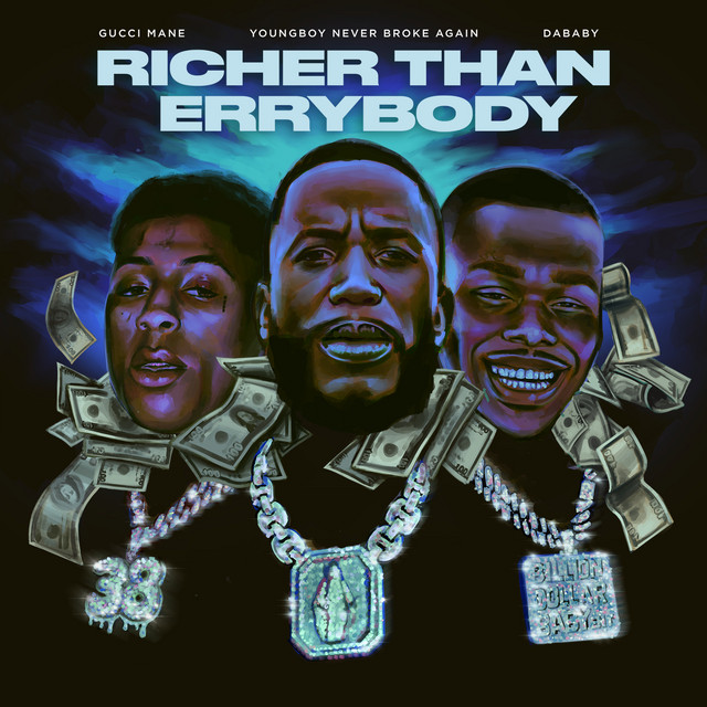 کاور آهنگ Richer Than Errybody (feat. YoungBoy Never Broke Again & DaBaby) از Gucci Mane, DaBaby, YoungBoy Never Broke Again