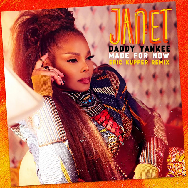کاور آهنگ Made For Now (Eric Kupper Radio Remix) از Daddy Yankee, Eric Kupper, Janet Jackson