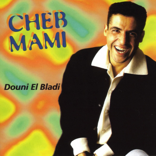 کاور آهنگ Maniche aadouk از Cheb Mami