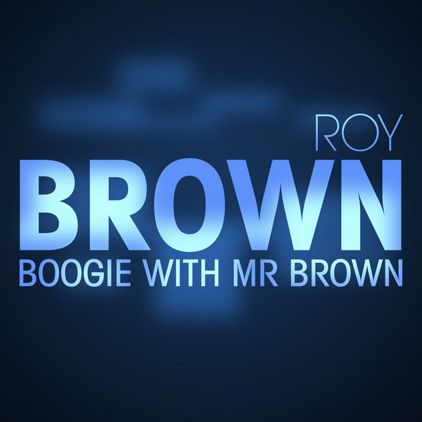 کاور آهنگ Ridin High از Roy Brown