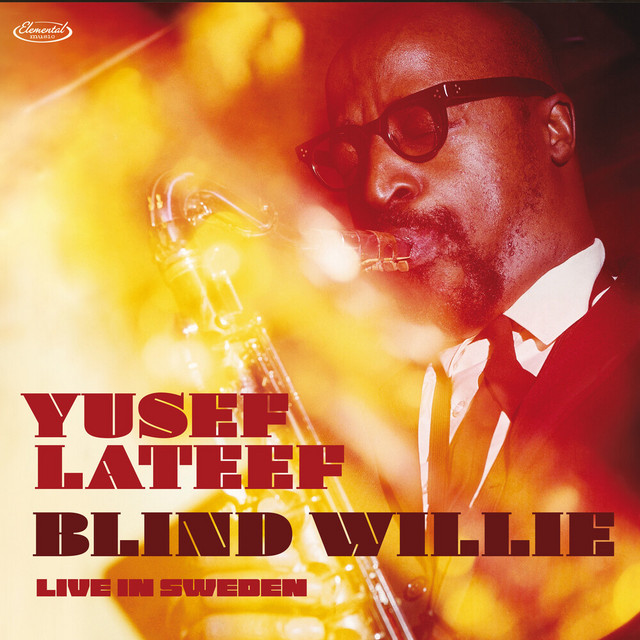 کاور آهنگ Blind Willie (Live in Sweden) از Yusef Lateef