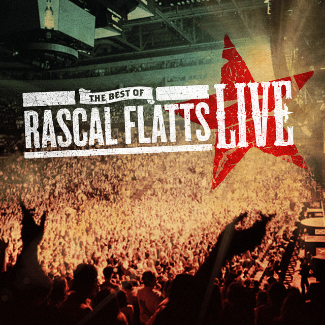 کاور آهنگ Still Feels Good - Live / 2011 از Rascal Flatts