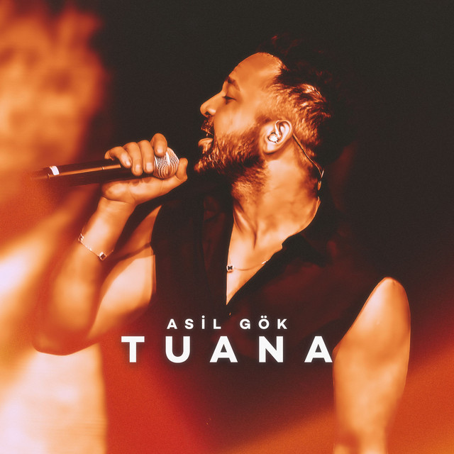 کاور آهنگ Tuana از Asil Gok
