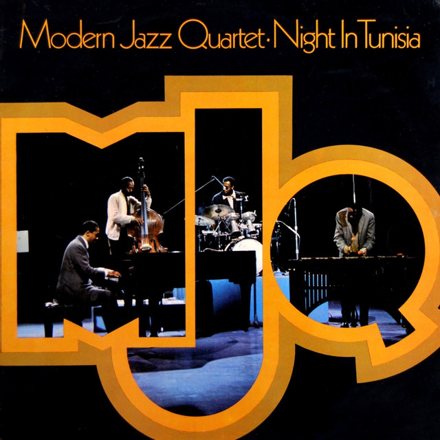 کاور آهنگ Night In Tunisia از The Modern Jazz Quartet