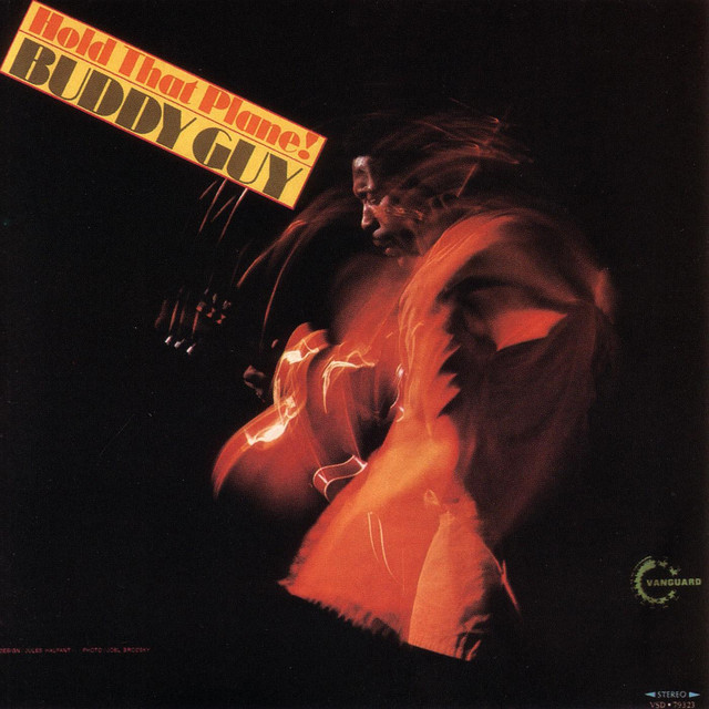 کاور آهنگ Hold That Plane از Buddy Guy