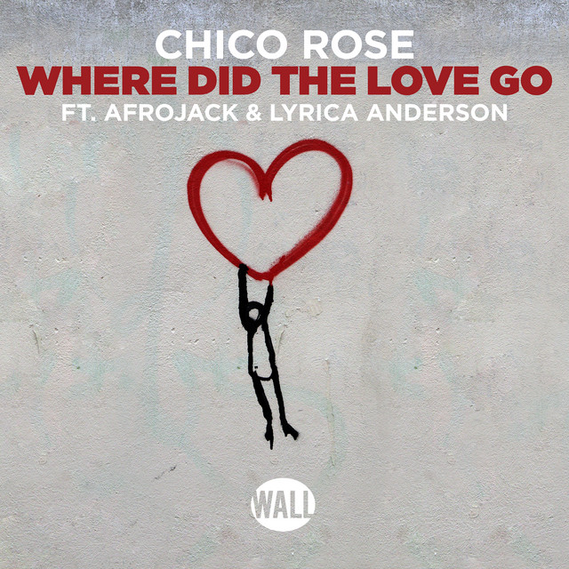 کاور آهنگ Where Did The Love Go از AFROJACK, Chico Rose