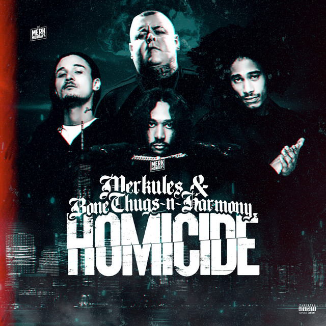 کاور آهنگ Homicide از Bone Thugs-N-Harmony