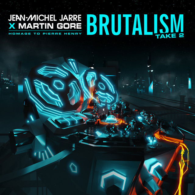کاور آهنگ BRUTALISM TAKE 2 از Jean-Michel Jarre