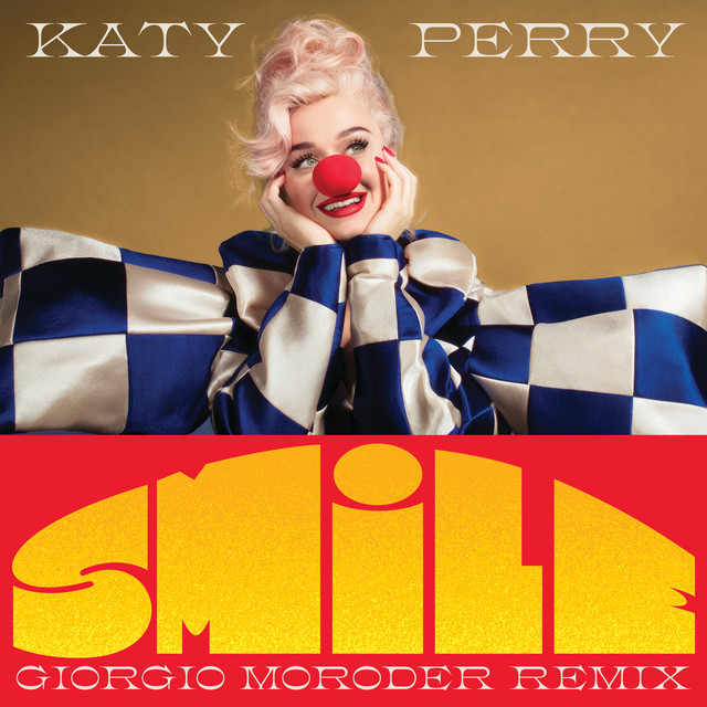 کاور آهنگ Smile - Giorgio Moroder Remix از Katy Perry, Giorgio Moroder