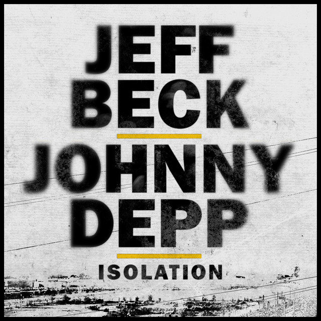 کاور آهنگ Isolation از Jeff Beck, Johnny Depp
