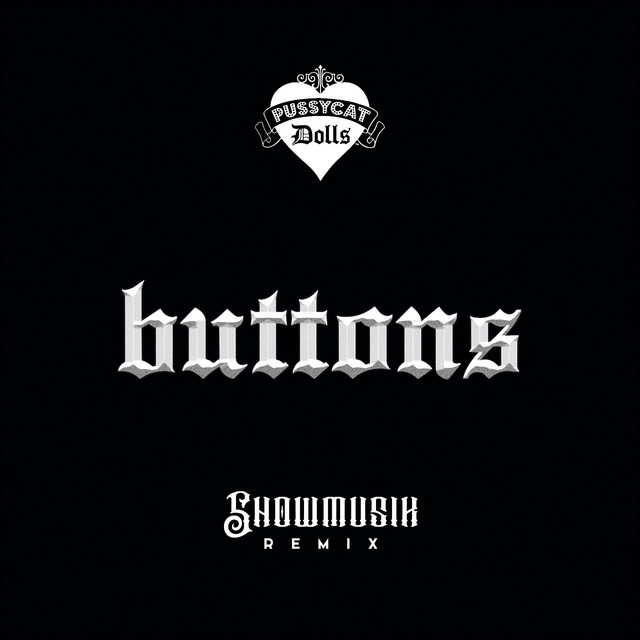 کاور آهنگ Buttons - Showmusik TikTok Remix از The Pussycat Dolls